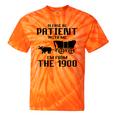Please Be Patient With Me I'm From The 1900s Husband Joke Tie-Dye T-Shirts Orange Tie-Dye Please Be Patient With Me I'm From The 1900s Husband Joke Tie-Dye T-Shirts Orange Tie-Dye