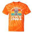 Please Be Patient With Me I'm From The 1900s Kawaii Tie-Dye T-Shirts Orange Tie-Dye