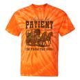 Please Be Patient With Me I'm From The 1900s 1900s Meme Tie-Dye T-Shirts Orange Tie-Dye