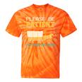 Please Be Patient I'm From The 1900s Men Women Premium Tie-Dye T-Shirts Orange Tie-Dye Please Be Patient I'm From The 1900s Men Women Premium Tie-Dye T-Shirts Orange Tie-Dye
