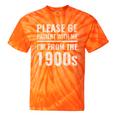 Please Be Patient With Me I'm From The 1900s Old People Tie-Dye T-Shirts Orange Tie-Dye Please Be Patient With Me I'm From The 1900s Old People Tie-Dye T-Shirts Orange Tie-Dye