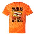 Please Be Patient With Me I'm From The 1900s Retro Birthday Tie-Dye T-Shirts Orange Tie-Dye