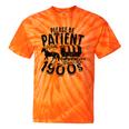 Please Be Patient With Me I'm From The 1900s Time Travel Tie-Dye T-Shirts Orange Tie-Dye