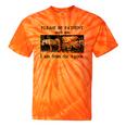 Please Be Patient With Me I'm From The 1900s Vintage Drowing Tie-Dye T-Shirts Orange Tie-Dye