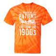 PLEASE BE PATIENT I'M FROM THE 1900s Vintage 1900s Retro Tie-Dye T-Shirts Orange Tie-Dye PLEASE BE PATIENT I'M FROM THE 1900s Vintage 1900s Retro Tie-Dye T-Shirts Orange Tie-Dye