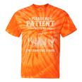 Please Be Patient With Me I'm From The 1900s Women Tie-Dye T-Shirts Orange Tie-Dye