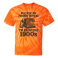 Sarcastic Please Be Patient I'm From The 1900s Premium Tri-Blend Tie-Dye T-Shirts Orange Tie-Dye