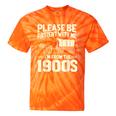 Shirt Please Be Patient I'm From The 1900s Over Tie-Dye T-Shirts Orange Tie-Dye Shirt Please Be Patient I'm From The 1900s Over Tie-Dye T-Shirts Orange Tie-Dye