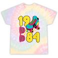 1984 Retro Raised In The 80s Old School Nostalgia Vibes Tie-Dye T-Shirts Hazy Rainbow Tie-Dye 1984 Retro Raised In The 80s Old School Nostalgia Vibes Tie-Dye T-Shirts Hazy Rainbow Tie-Dye