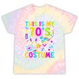 This Is My 70's Costume Nostalgia Mixtape Era 1970s Party Tie-Dye T-Shirts Hazy Rainbow Tie-Dye