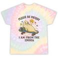90s Manatee Humor Please Patient I'm From The 1900s Tie-Dye T-Shirts Hazy Rainbow Tie-Dye 90s Manatee Humor Please Patient I'm From The 1900s Tie-Dye T-Shirts Hazy Rainbow Tie-Dye