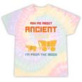 Ask Me About Ancient Times I'm From The 1900s Humorous Joke Tie-Dye T-Shirts Hazy Rainbow Tie-Dye Ask Me About Ancient Times I'm From The 1900s Humorous Joke Tie-Dye T-Shirts Hazy Rainbow Tie-Dye