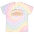 Ask Me About Ancient Times I'm From The 1900s Tie-Dye T-Shirts Hazy Rainbow Tie-Dye