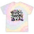 Take Me Back To The 90s Retro Nostalgia Tie-Dye T-Shirts Hazy Rainbow Tie-Dye