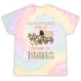 Country Please Be Patient With Me I'm From The 1900s Vintage Tie-Dye T-Shirts Hazy Rainbow Tie-Dye Country Please Be Patient With Me I'm From The 1900s Vintage Tie-Dye T-Shirts Hazy Rainbow Tie-Dye