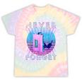 Never Forget Retro 80s 90s Nostalgia Tie-Dye T-Shirts Hazy Rainbow Tie-Dye