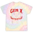 Gen X The Badass Generation Generation X Gen Xer Nostalgia Tie-Dye T-Shirts Hazy Rainbow Tie-Dye