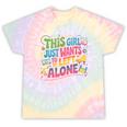 This Girl Just Wants To Be Left Alone Retro Nostalgia Tie-Dye T-Shirts Hazy Rainbow Tie-Dye