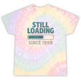 Still Loading Since 1999 Retro Tech Nostalgia Tie-Dye T-Shirts Hazy Rainbow Tie-Dye