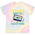 Nineties Girls Make The Coolest Moms Nostalgia 90s Mom Tie-Dye T-Shirts Hazy Rainbow Tie-Dye Nineties Girls Make The Coolest Moms Nostalgia 90s Mom Tie-Dye T-Shirts Hazy Rainbow Tie-Dye