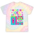 I Have No Idea What This Is Retro 70's 80's 90's Nostalgia Tie-Dye T-Shirts Hazy Rainbow Tie-Dye