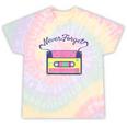Nostalgia 1980s 80s 90s Costume Party Never Forget Tie-Dye T-Shirts Hazy Rainbow Tie-Dye Nostalgia 1980s 80s 90s Costume Party Never Forget Tie-Dye T-Shirts Hazy Rainbow Tie-Dye