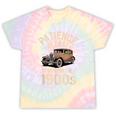 Patience Please I'm From The 1900s Old Car Tie-Dye T-Shirts Hazy Rainbow Tie-Dye