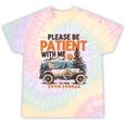 Please Be Patient With Me I'm From The 1900s 19TH Vintage Tie-Dye T-Shirts Hazy Rainbow Tie-Dye Please Be Patient With Me I'm From The 1900s 19TH Vintage Tie-Dye T-Shirts Hazy Rainbow Tie-Dye