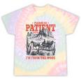 Please Be Patient With Me I'm From The 1900s 80s 90s Tie-Dye T-Shirts Hazy Rainbow Tie-Dye