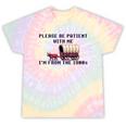PLEASE BE PATIENT WITH ME I'M FROM THE 1900s 90s Meme Premium Tie-Dye T-Shirts Hazy Rainbow Tie-Dye