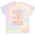 Please Be Patient With Me I'm From The 1900s Car Vintage Tie-Dye T-Shirts Hazy Rainbow Tie-Dye