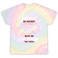 Please Be Patient With Me I'm From The 1900s Classic People Tie-Dye T-Shirts Hazy Rainbow Tie-Dye
