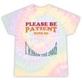 Please Be Patient With Me I'm From The 1900s Heart Beat Tie-Dye T-Shirts Hazy Rainbow Tie-Dye
