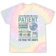 Please Be Patient With Me I'm From The 1900s Retro Vintage Premium Tie-Dye T-Shirts Hazy Rainbow Tie-Dye