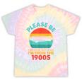 Please Be Patient I'm From The 1900s Vintage Zeppelin Tie-Dye T-Shirts Hazy Rainbow Tie-Dye