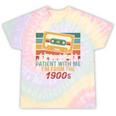 Please Be Patient-With Me I'm From The 1900s Retro Music Tie-Dye T-Shirts Hazy Rainbow Tie-Dye Please Be Patient-With Me I'm From The 1900s Retro Music Tie-Dye T-Shirts Hazy Rainbow Tie-Dye