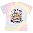 Raised On 90's Country Music Lover Nostalgia Retro Vibe Tie-Dye T-Shirts Hazy Rainbow Tie-Dye Raised On 90's Country Music Lover Nostalgia Retro Vibe Tie-Dye T-Shirts Hazy Rainbow Tie-Dye
