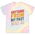Retro AI Nostalgia Quote Distressed Vintage Tie-Dye T-Shirts Hazy Rainbow Tie-Dye