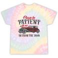 Sarcastic Please Be Patient With Me I'm From The 1900s Tie-Dye T-Shirts Hazy Rainbow Tie-Dye