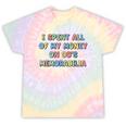 I Spent All My Money On 90's Memorabilia Nostalgia & Retro Tie-Dye T-Shirts Hazy Rainbow Tie-Dye