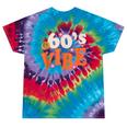 60's Vibe Retro Nostalgia Classic Mixtape Era 1960s Party Tie-Dye T-Shirts Festival Tie-Dye