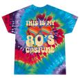 This Is My 80s Costume Vibes Nostalgia 1980s Vintage Fashion Tie-Dye T-Shirts Festival Tie-Dye