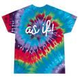 As If 90s Nostalgia Quote Movie T Shirt Premium Tri-Blend Tie-Dye T-Shirts Festival Tie-Dye