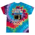 You Can't Scare Me I'm From The 1900s Television Retro Tie-Dye T-Shirts Festival Tie-Dye You Can't Scare Me I'm From The 1900s Television Retro Tie-Dye T-Shirts Festival Tie-Dye
