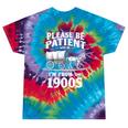 Gentle Nostalgia Plea Please Be Patient I'm From The 1900s Premium Tie-Dye T-Shirts Festival Tie-Dye