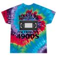 Over The Hill Please Be Patient I'm From The 1900s VHS Premium Tri-Blend Tie-Dye T-Shirts Festival Tie-Dye Over The Hill Please Be Patient I'm From The 1900s VHS Premium Tri-Blend Tie-Dye T-Shirts Festival Tie-Dye