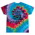 Please Be Patient With Me I'm From The 1900s Aged Train Tie-Dye T-Shirts Festival Tie-Dye