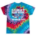Please Be Patient With Me I'm From The 1900s Humorous Saying Tie-Dye T-Shirts Festival Tie-Dye