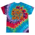 Please Be Patient I'm From The 1900s Ironic Millennial Quote Tie-Dye T-Shirts Festival Tie-Dye