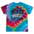 Please Be Patient With Me I'm From The 1900s Old Vintage Premium Tie-Dye T-Shirts Festival Tie-Dye
